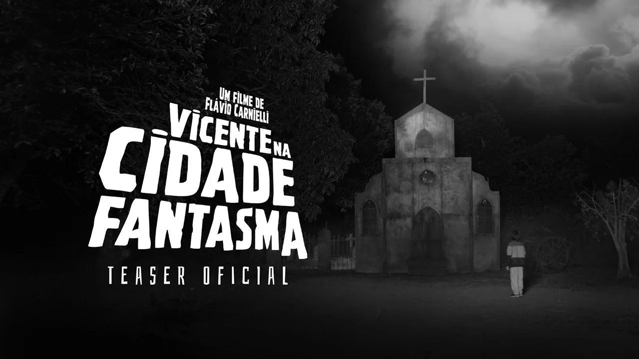 Trailer de Vicente na Cidade Fantasma